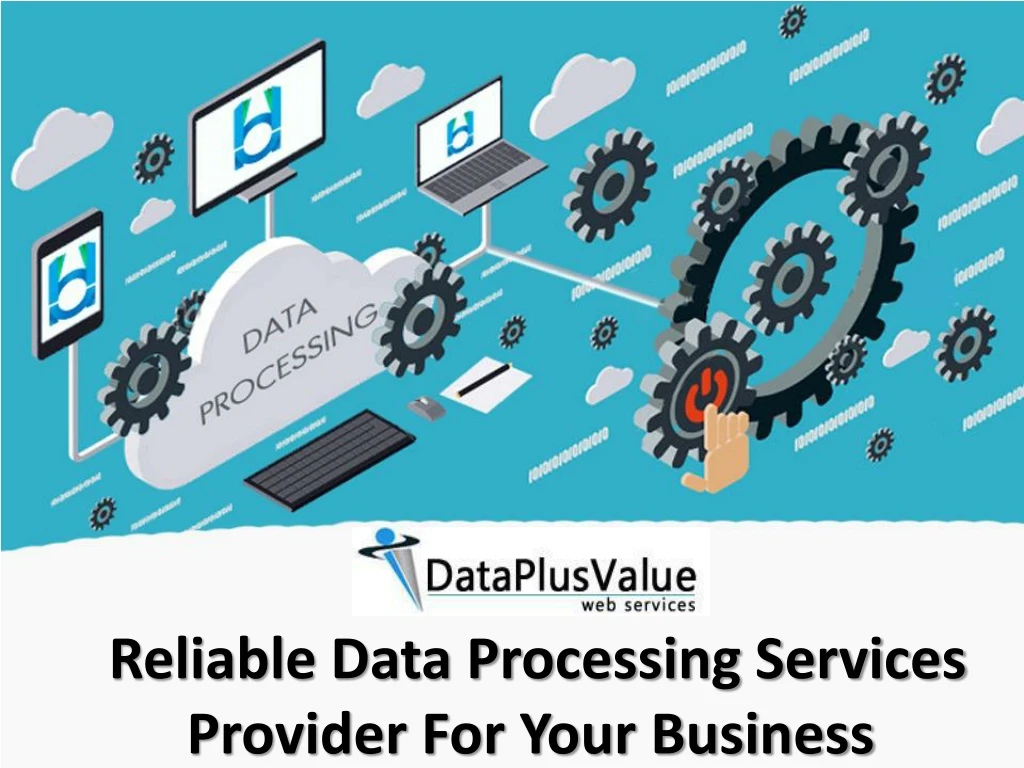 reliable data processing services provider