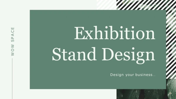 Exhibition stand design