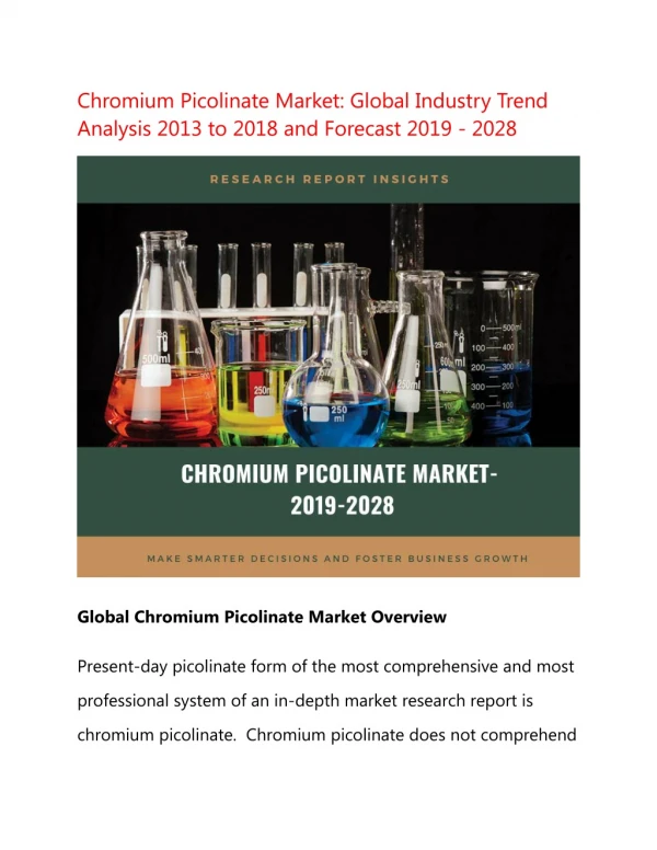 New report: Global Chromium Picolinate Market research opportunities and forecast assessment, 2019 - 2028
