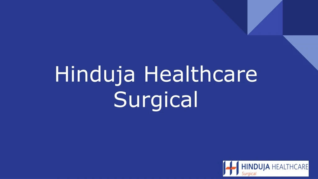 hinduja healthcare surgical