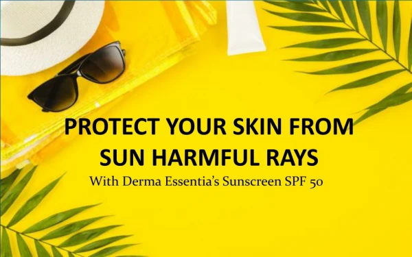 Protect Your Skin From Sun Harmful Rays by Using Sunscreen Gel SPF 50