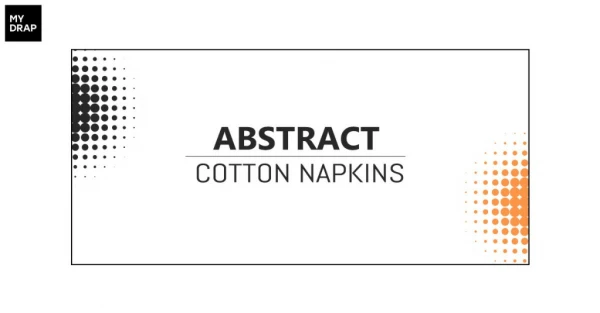 Decorative Cotton Abstract Cotton Napkins by Mydrap