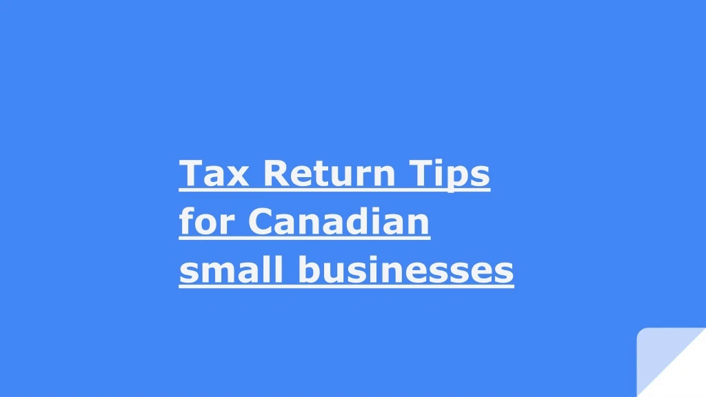 tax return tips for canadian small businesses