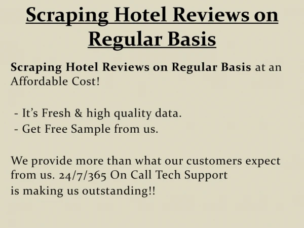 Scraping Hotel Reviews on Regular Basis