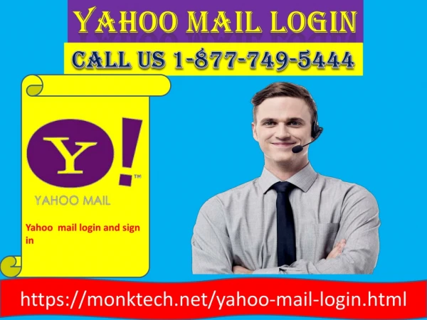 Yahoo mail login issues solved easily at 1-877-749-5444