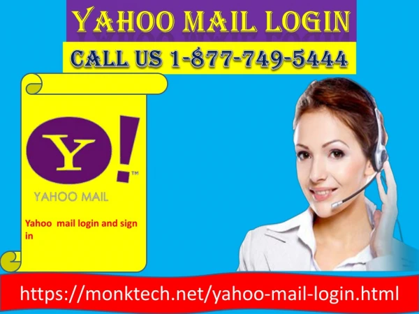 Improve your yahoo mail performance, dial yahoo mail login number 1-877-749-5444
