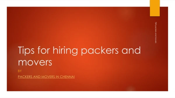 Tips For Hiring Packers and Movers