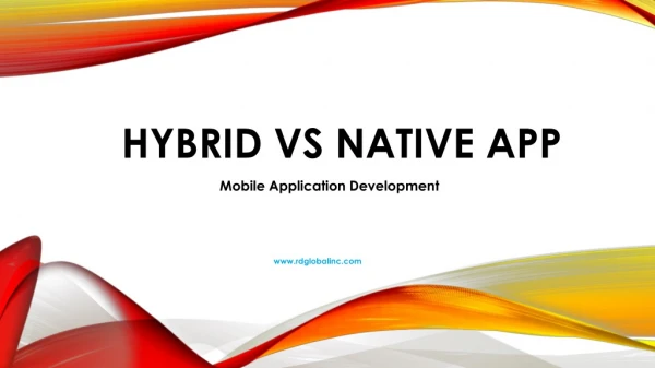 Hybrid Mobile Application vs Native Mobile Application Development