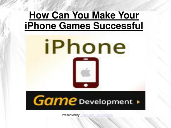 How Can You Make Your iPhone Games Successful