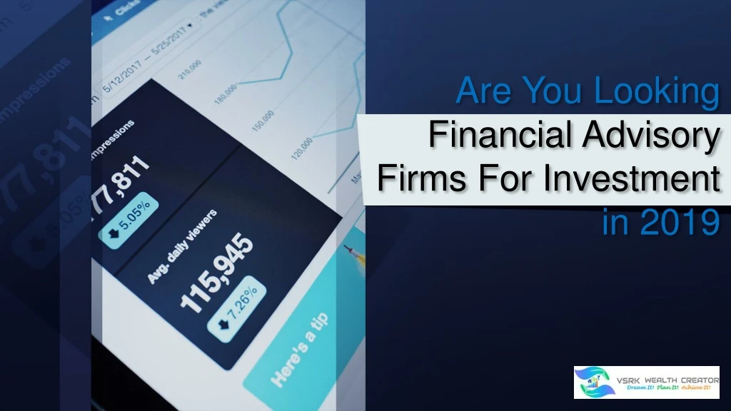 are you looking financial advisory firms