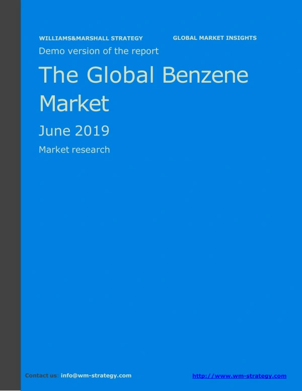 WMStrategy Demo The Global Benzene Market June 2019