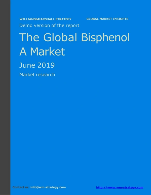 WMStrategy Demo The Global Bisphenol A Market June 2019