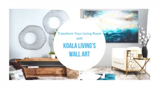Koala Living's Wall Art Collection