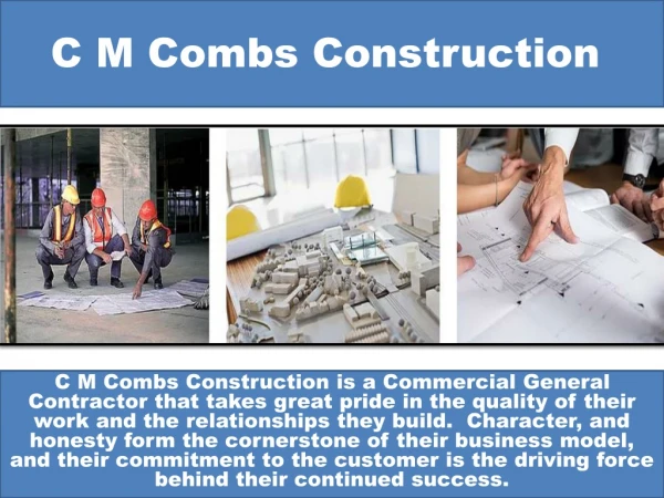 C M Combs Construction : Contractors Baton Rouge