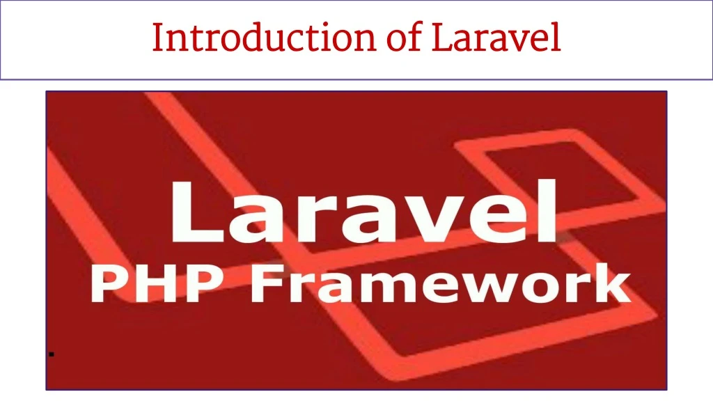 introduction of laravel