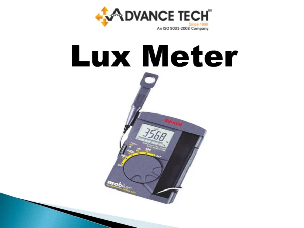 Uses of Lux Meter