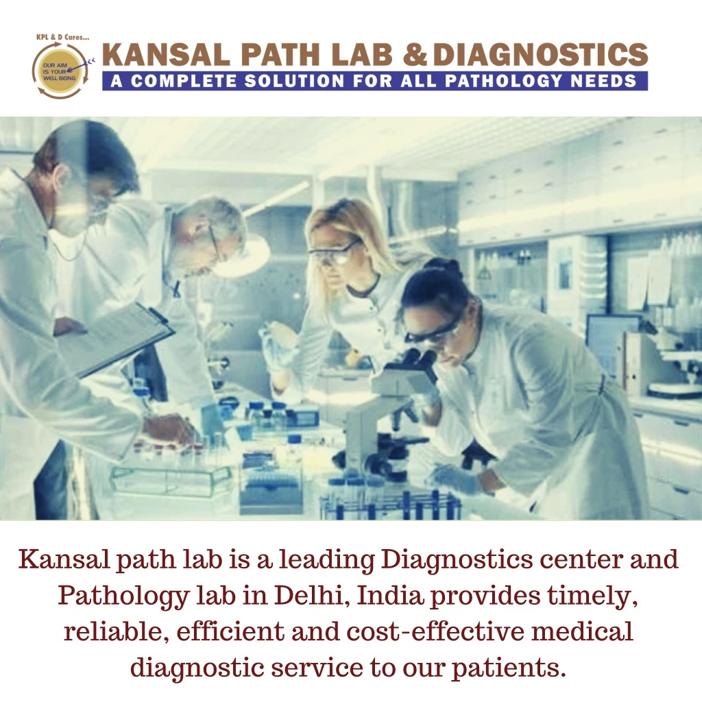 kansal path lab is a leading diagnostics center