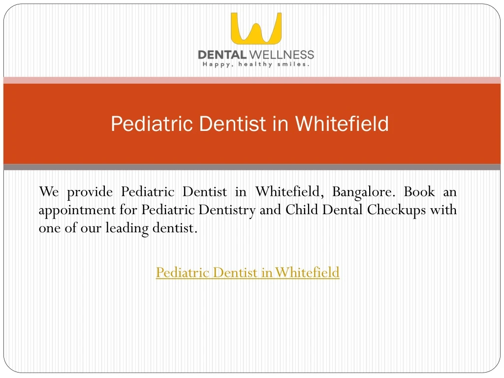 pediatric dentist in whitefield