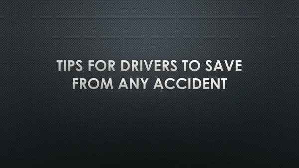Safety tips for drivers by Amrani Chauffeurs