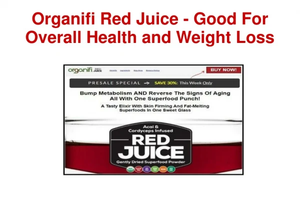 Organifi Red Juice Good For Overall Health and Weight Loss