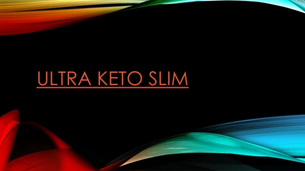 Ultra Keto Slim