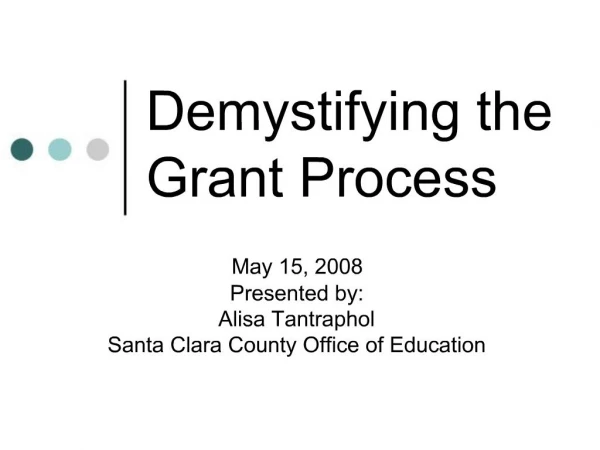Demystifying the Grant Process