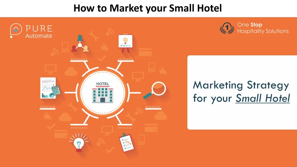 how to market your small hotel