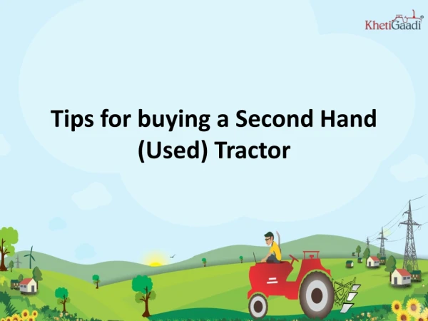Tips for buying a Second Hand (Used) Tractor