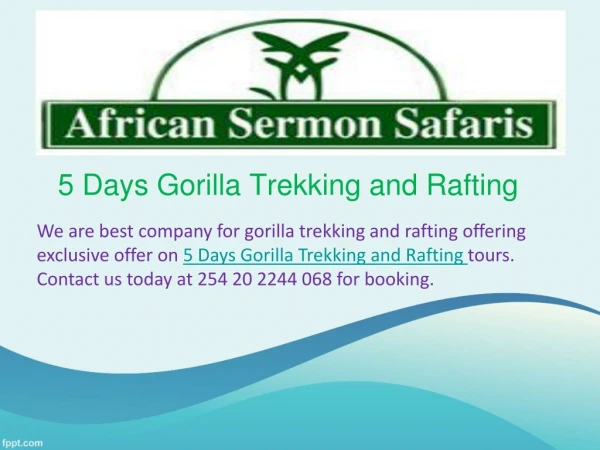 5 Days Gorilla Trekking and Rafting