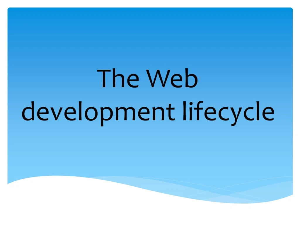the web development lifecycle