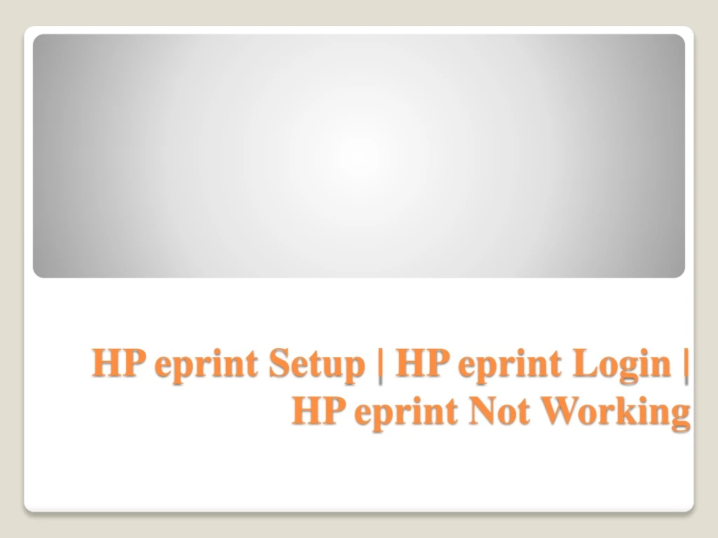 hp eprint setup hp eprint login hp eprint not working