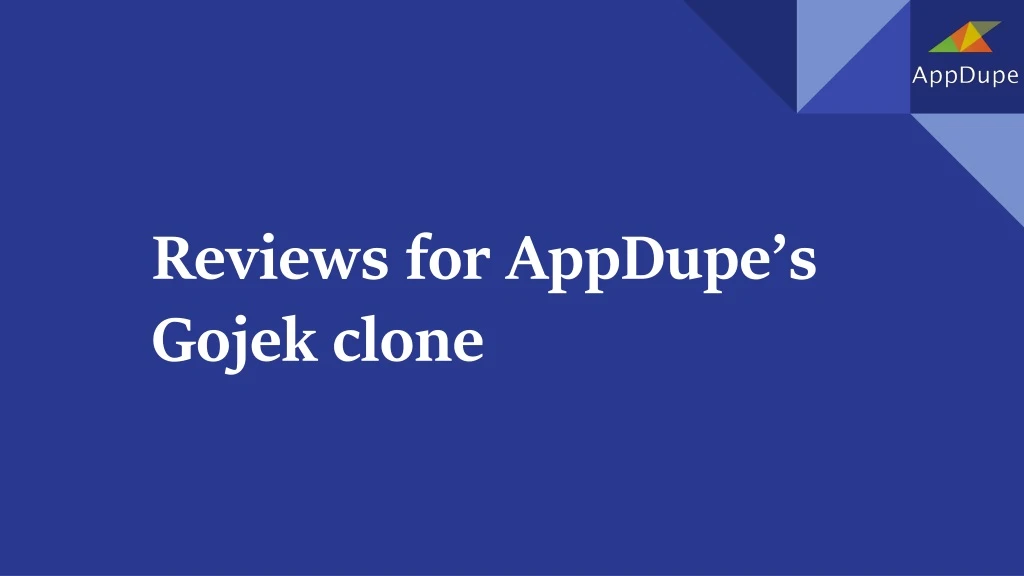 reviews for appdupe s gojek clone
