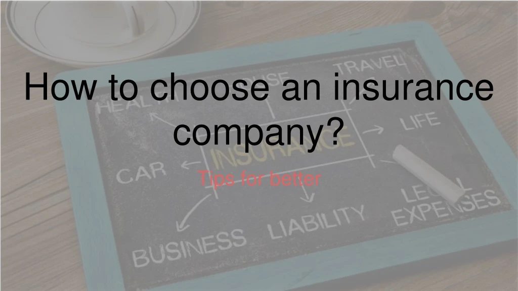 how to choose an insurance company