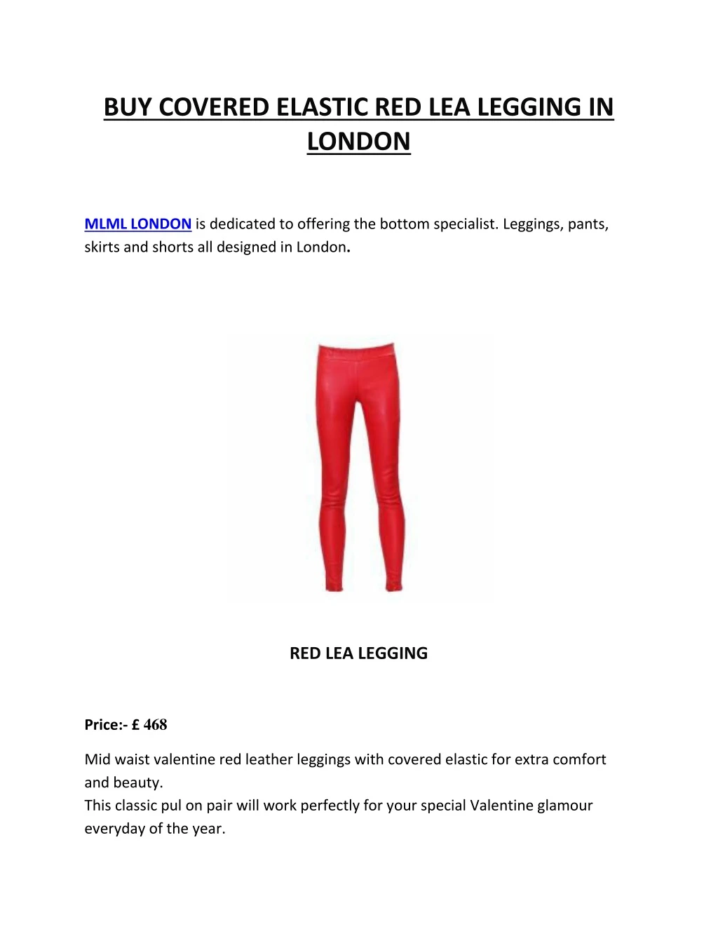 buy covered elastic red lea legging in london