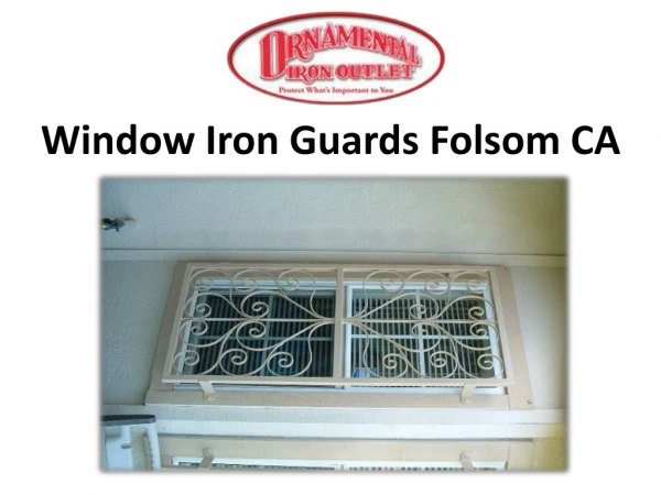 Window Iron Guards Folsom CA