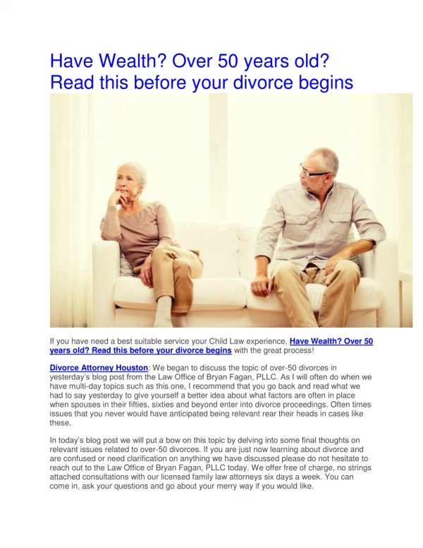 Have Wealth? Over 50 years old? Read this before your divorce begins