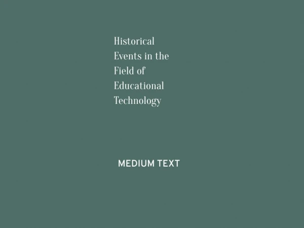 Historical events in the field of educational technology