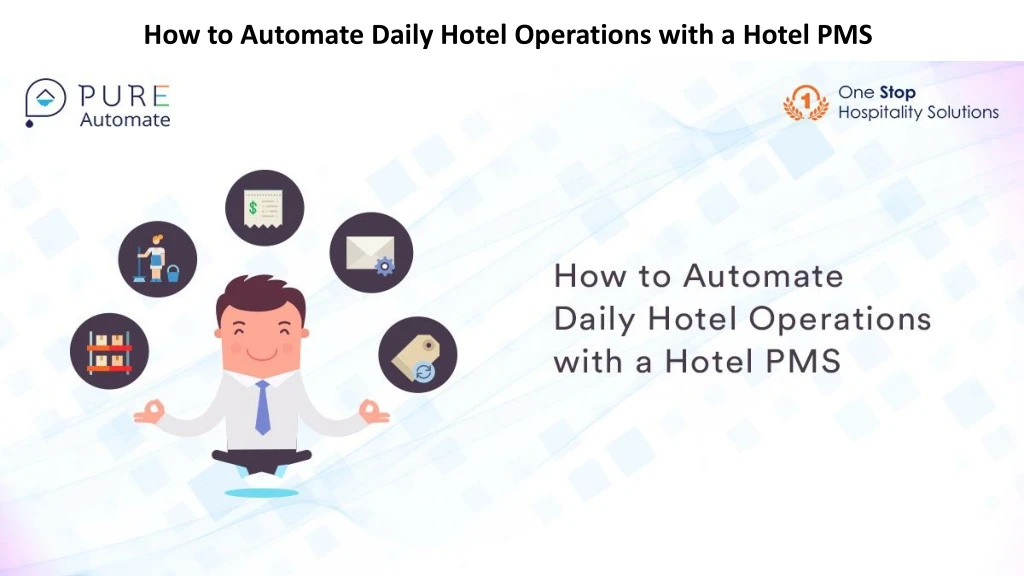 how to automate daily hotel operations with