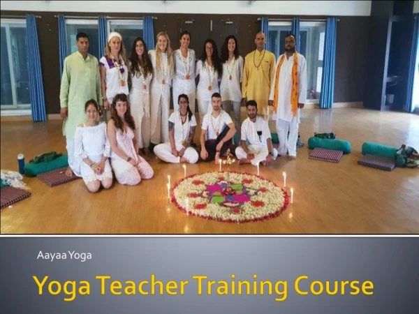 Get Yoga Teacher Training in Rishikesh with Aayaa Yoga