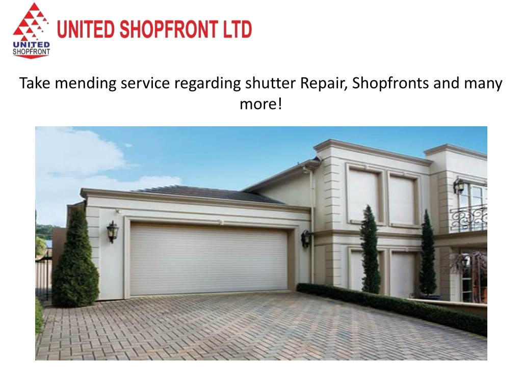 take mending service regarding shutter repair