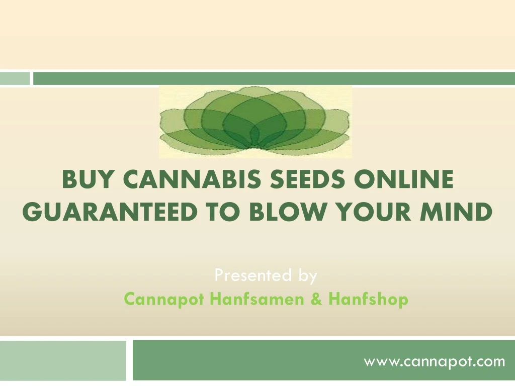 buy cannabis seeds online guaranteed to blow your mind
