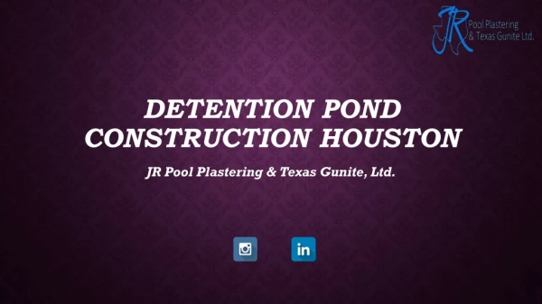 Houston Detention Pond Company – JR Pool Plastering