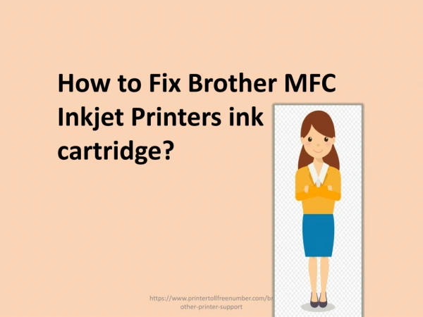 How to Fix Brother MFC Inkjet Printers ink cartridge?