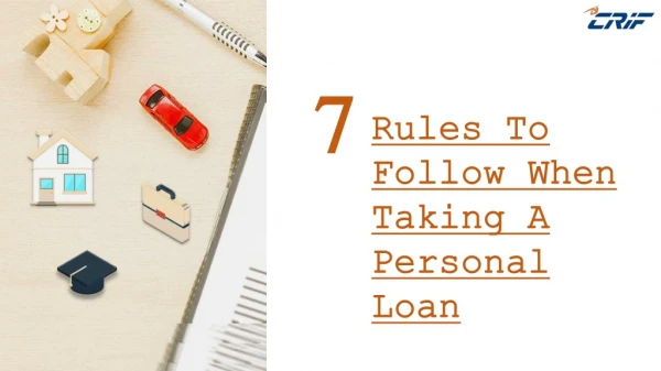 What Are the Rules To Follow While Taking A Personal Loan