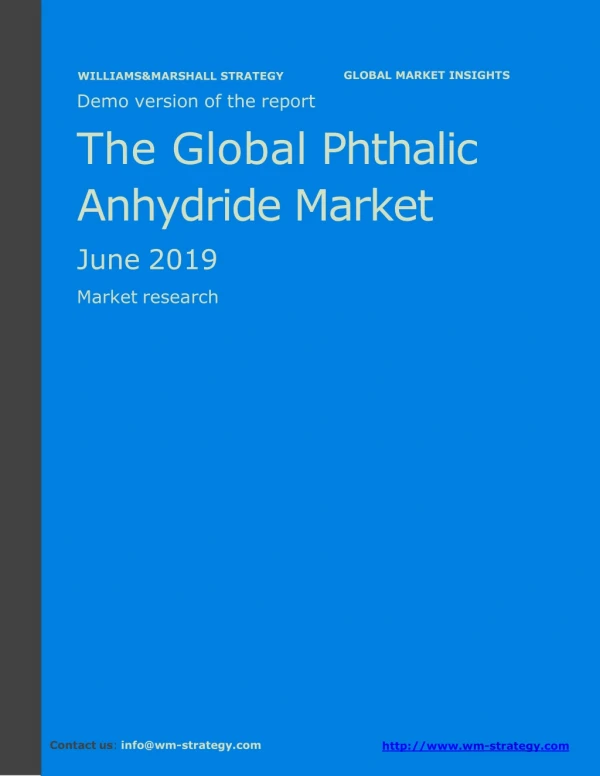 WMStrategy Demo The Global Phthalic Anhydride Market June 2019