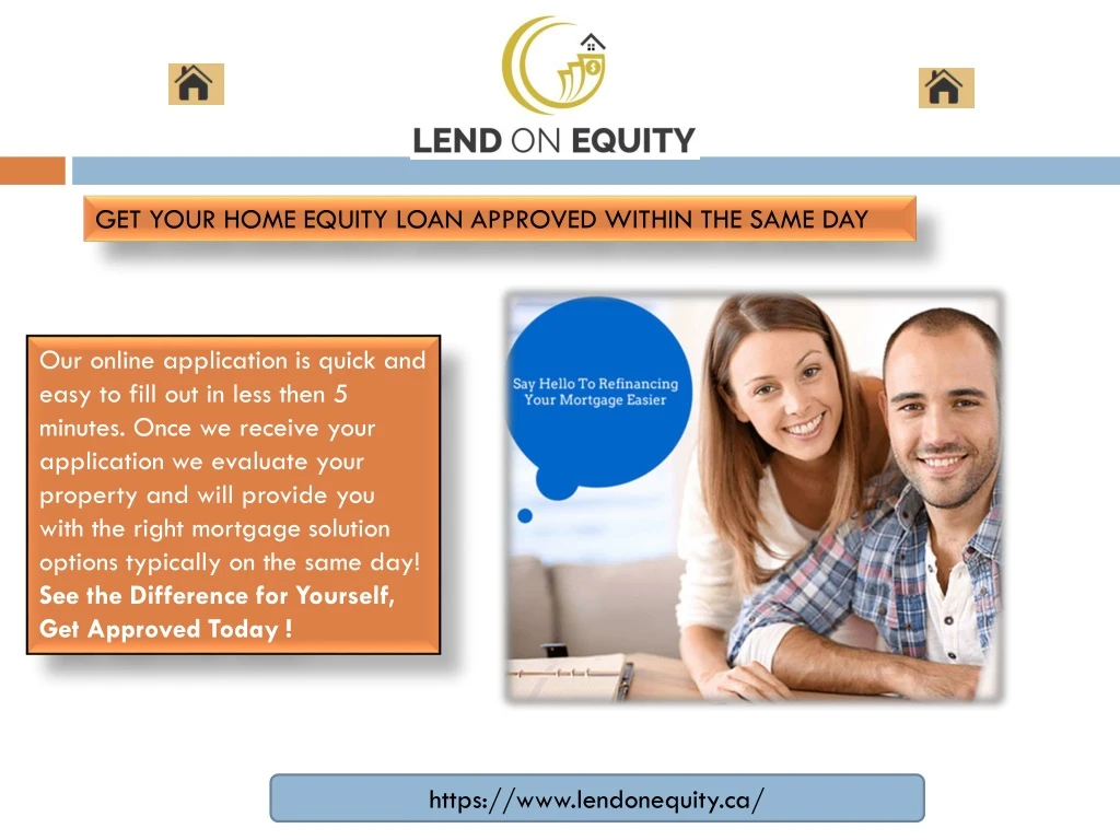 get your home equity loan approved within
