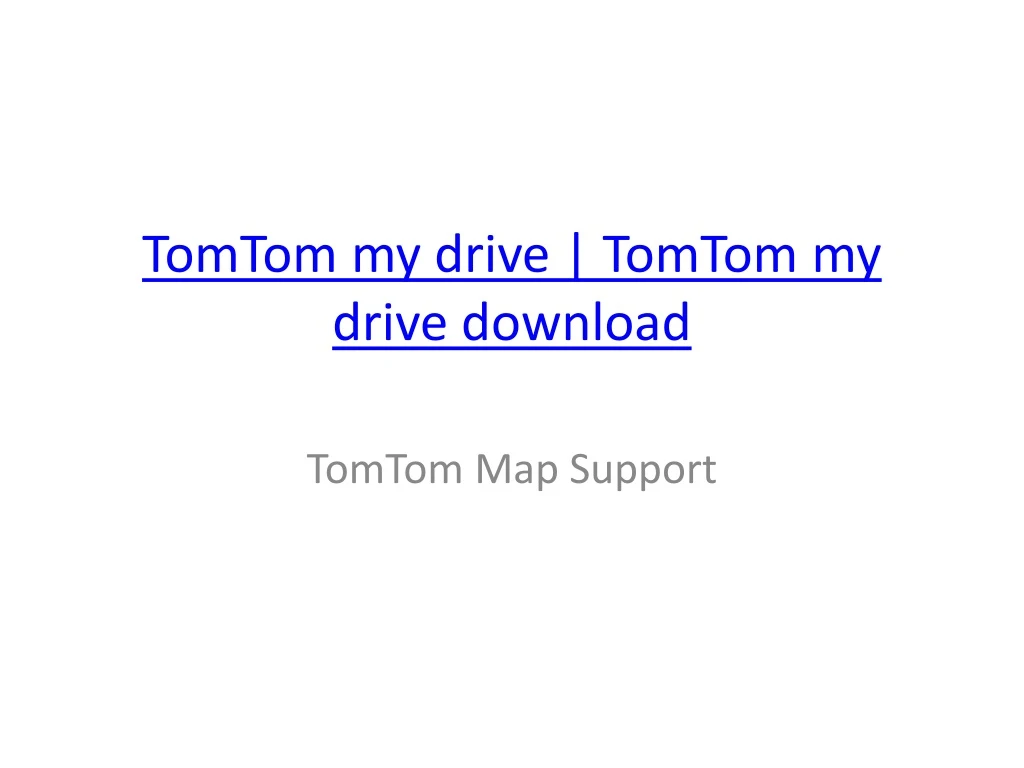 tomtom my drive tomtom my drive download