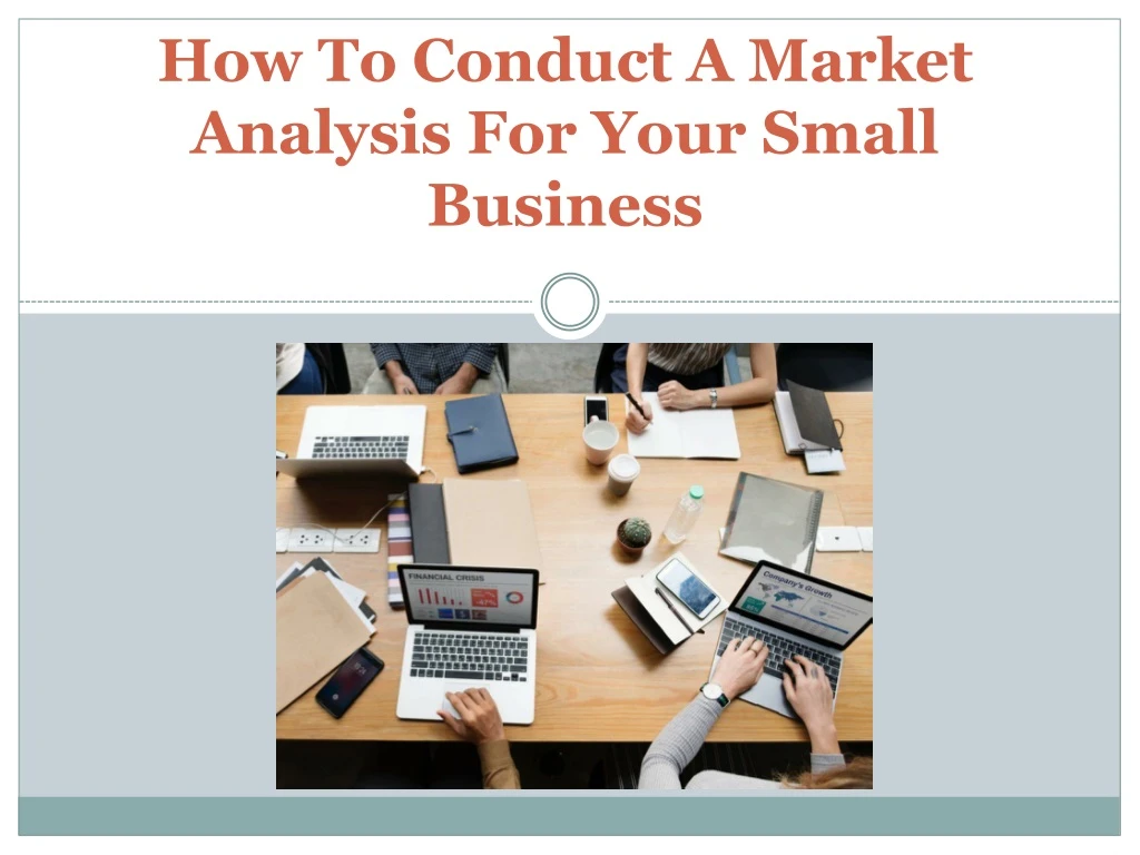 how to conduct a market analysis for your small business