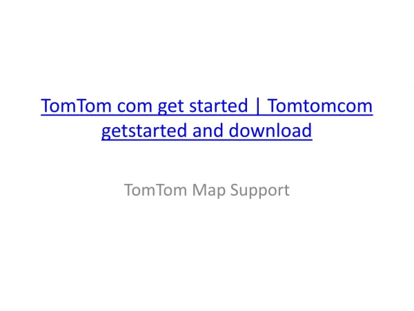 TomTom com get started | TomTomcom getstarted and download