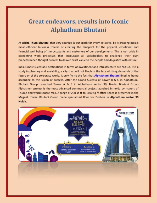 Great endeavors, results into Iconic Alphathum Bhutani